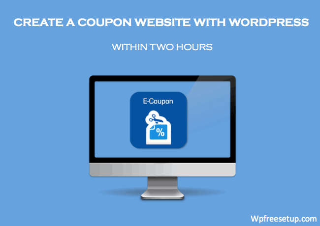 Create a Coupon site with WordPress