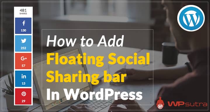 How to Add Floating Social Sharing bar in WordPress